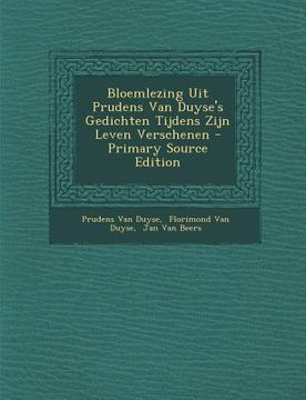 portada Bloemlezing Uit Prudens Van Duyse's Gedichten Tijdens Zijn Leven Verschenen
