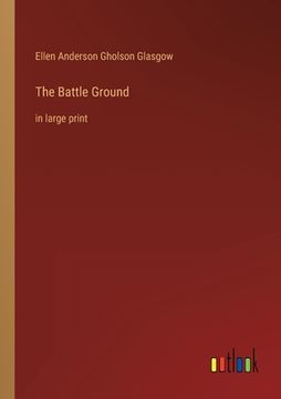 portada The Battle Ground: in large print (en Inglés)