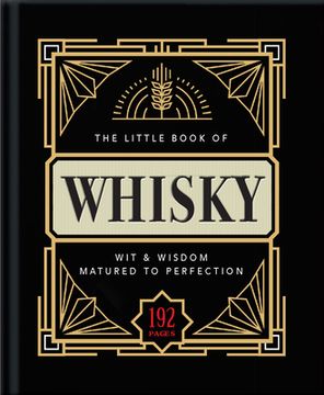 portada The Little Book of Whisky: Matured to Perfection (en Inglés)