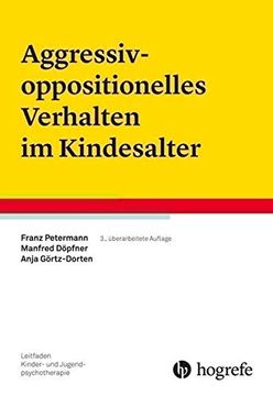portada Aggressiv-Oppositionelles Verhalten im Kindesalter (Leitfaden Kinder- und Jugendpsychotherapie) (en Alemán)