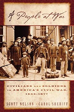 portada A People at War: Civilians and Soldiers in America's Civil War, 1854-1877 (en Inglés)
