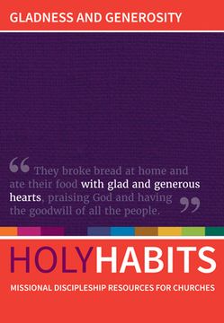 Holy Habits: Gladness and Generosity (en Inglés)