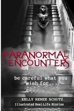 portada Paranormal Encounters: Be Careful What You Wish For: Volume 2