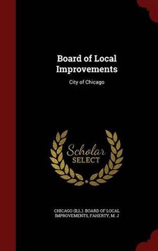 portada Board of Local Improvements: City of Chicago