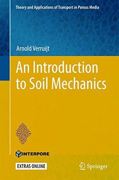 portada An Introduction to Soil Mechanics (Theory and Applications of Transport in Porous Media)