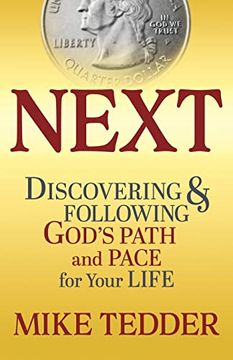 portada Next: Discovering & Following God’S Path and Pace for Your Life (in English)