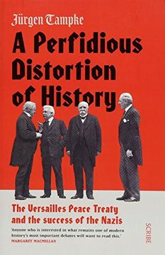 portada A Perfidious Distortion of History: the Versailles Peace Treaty and the success of the Nazis
