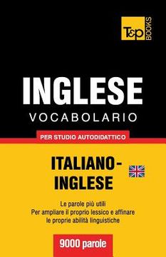 portada Vocabolario Italiano-Inglese britannico per studio autodidattico - 9000 parole