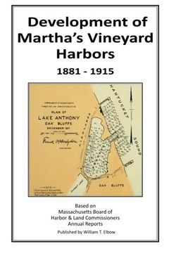 portada Development of Martha's Vineyard Harbors  1881-1915