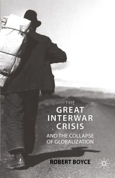 portada The Great Interwar Crisis and the Collapse of Globalization