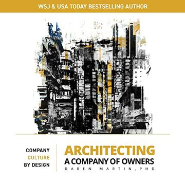 portada Architecting a Company of Owners: Company Culture by Design (in English)