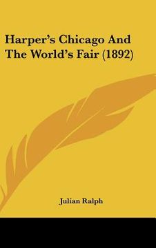 portada harper's chicago and the world's fair (1892) (in English)