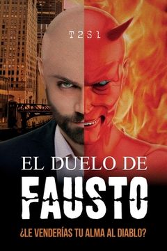 portada El Duelo de Fausto: ¿Le venderías tu alma al Diablo?