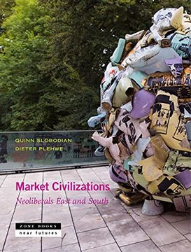 portada Market Civilizations – Neoliberals East and South (Near Future) (en Inglés)