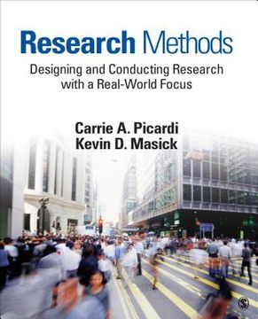 portada Research Methods: Designing and Conducting Research with a Real-World Focus (en Inglés)