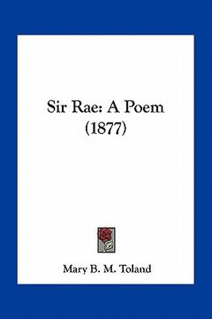 portada sir rae: a poem (1877) (in English)
