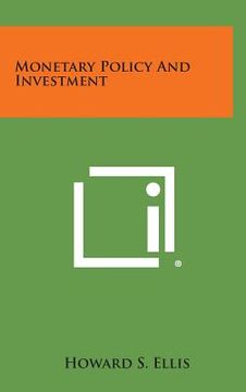 portada Monetary Policy and Investment (en Inglés)