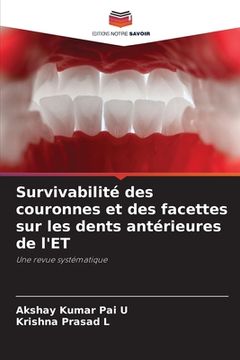 portada Survivabilité des couronnes et des facettes sur les dents antérieures de l'ET (en Francés)