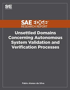 portada Unsettled Domains Concerning Autonomous System Validation and Verification Processes (en Inglés)
