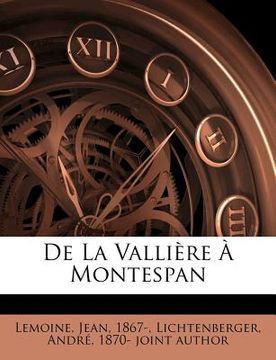 portada De La Vallière À Montespan (in French)