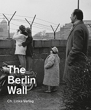portada The Berlin Wall Memorial (en Alemán)