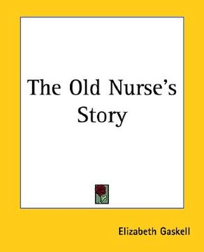 portada the old nurse's story (en Inglés)