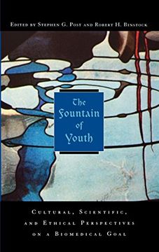 portada The Fountain of Youth: Cultural, Scientific, and Ethical Perspectives on a Biomedical Goal (en Inglés)