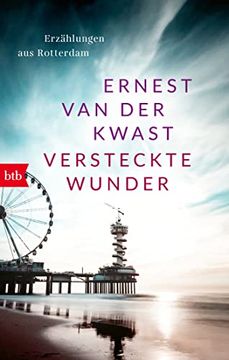 portada Versteckte Wunder: Erzählungen aus Rotterdam (en Alemán)