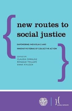 portada New Routes to Social Justice: Empowering Individuals and Innovative Forms of Collective Action