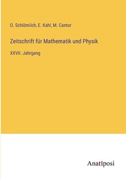 portada Zeitschrift für Mathematik und Physik: XXVII. Jahrgang (en Alemán)