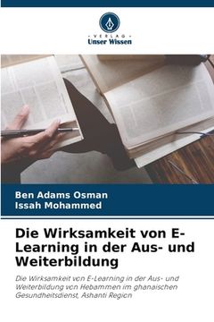 portada Die Wirksamkeit von E-Learning in der Aus- und Weiterbildung (en Alemán)