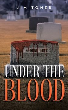 portada Under The Blood: A Gil Leduc Mystery (in English)