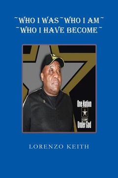 portada Who I Was Who I Am Who I Have Become (in English)