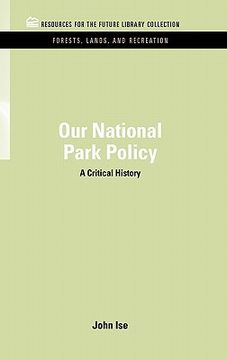 portada our national park policy: a critical history