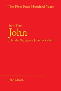portada John: John the Youngest - John the Oldest (en Inglés)