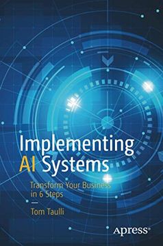 portada Implementing ai Systems: Transform Your Business in 6 Steps 