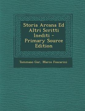 portada Storia Arcana Ed Altri Scritti Inediti (en Italiano)