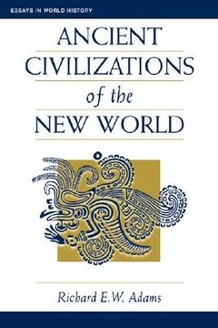 portada ancient civilizations of the new world (en Inglés)