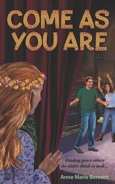 portada Come As You Are: Finding Peace in a Church Youth Group Godspell Production
