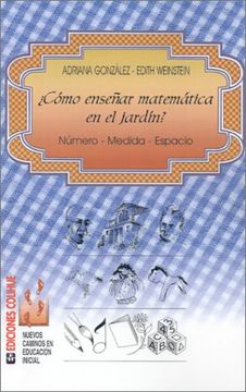portada Como Ensenar Matematica en el Jardin: Numero - Medida - Espacio (in Spanish)