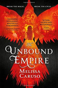 portada The Unbound Empire (The Swords and Fire Trilogy) (en Inglés)