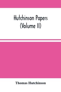 portada Hutchinson Papers (Volume Ii) (en Inglés)