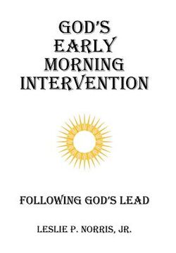 portada God's Early Morning Intervention: Following God's Lead (in English)