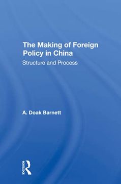 portada The Making of Foreign Policy in China: Structure and Process 