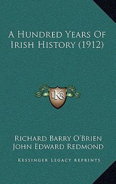 portada a hundred years of irish history (1912) (in English)