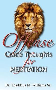 portada Offense: Grace Thoughts for Meditation