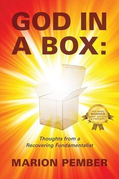 portada God in a Box: Thoughts from a Recovering Fundamentalist