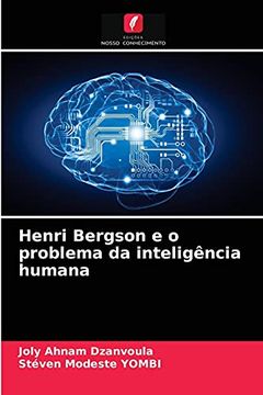 portada Henri Bergson e o Problema da Inteligencia Humana (libro en Portugués)