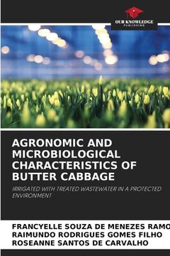 portada Agronomic and Microbiological Characteristics of Butter Cabbage (en Inglés)