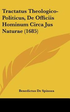 portada Tractatus Theologico-Politicus, De Officiis Hominum Circa Jus Naturae (1685) (en Latin)